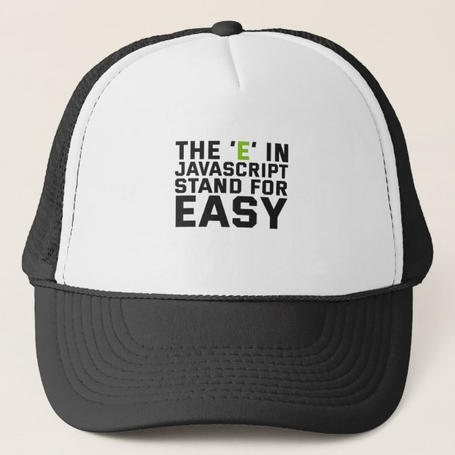 Casquette The E in Javascript Stand for Easy Funny Coding (Devant)