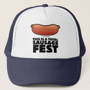 Casquette This is a Total Sausage Fest