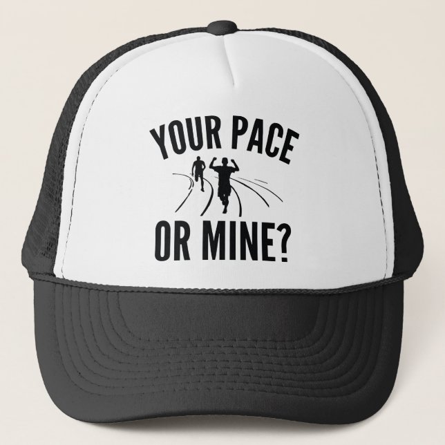 Casquette Ton Pace Ou Le Mien ? (Devant)