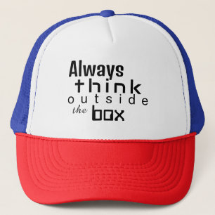 Casquette Toujours penser à l'extérieur de la boîte