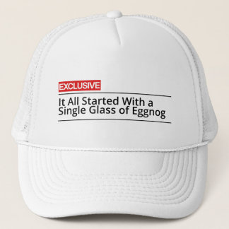 Casquette Tout a commencé avec un seul verre de lait de poul