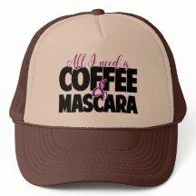 Tout que j'ai besoin est café et mascara
