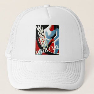 Casquette Travailler avec soin - Poster WPA de l'ère de la d