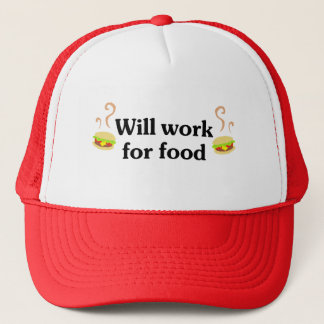 Casquette Travaillera pour la nourriture
