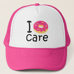Casquette Trendy I Donut Care funny