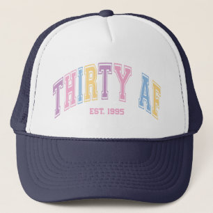 Casquette Trente AF Custom Funny Turning 30 Anniversaire