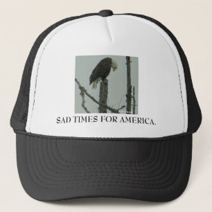 CASQUETTE TRISTE HEURE POUR L'AMÉRIQUE.