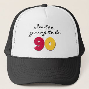 Casquette Trop jeune pour être 90