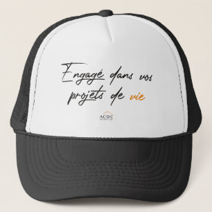 Casquette trucker Engagé dans votre projet de vie