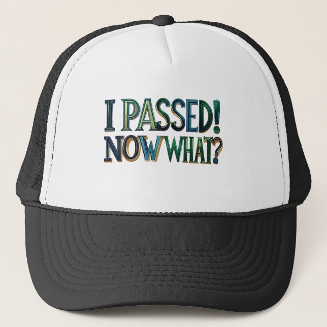 Casquette Trucker Hat- Funny Graduation Quote (Devant)