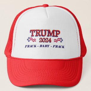 Casquette Trump 2024 Frack Baby Frack