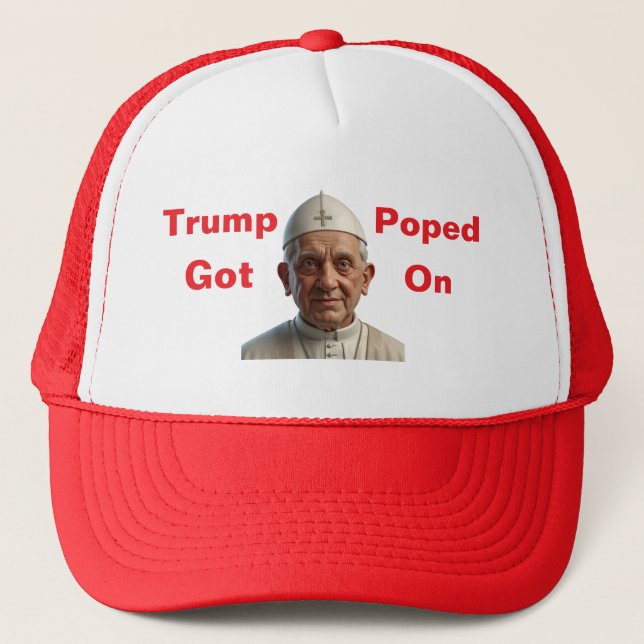Casquette Trump Got Poped On Trucker Hat (Devant)