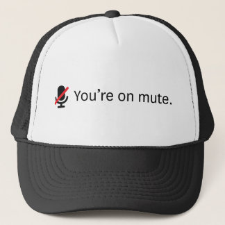 Casquette Tu es muet.