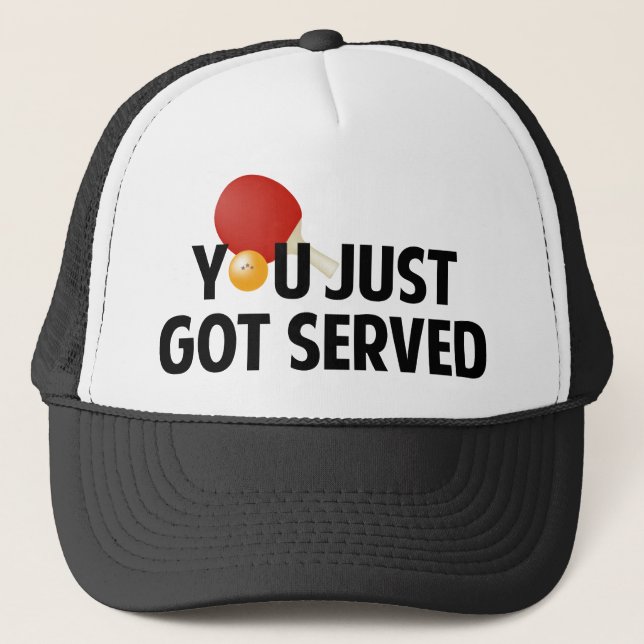 Casquette Tu Viens D'Être Servi (Devant)