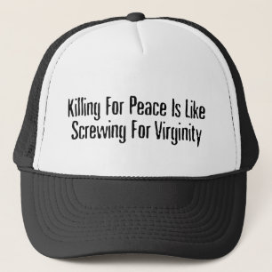 Casquette Tuer pour la paix - Slogan anti-guerre célèbre