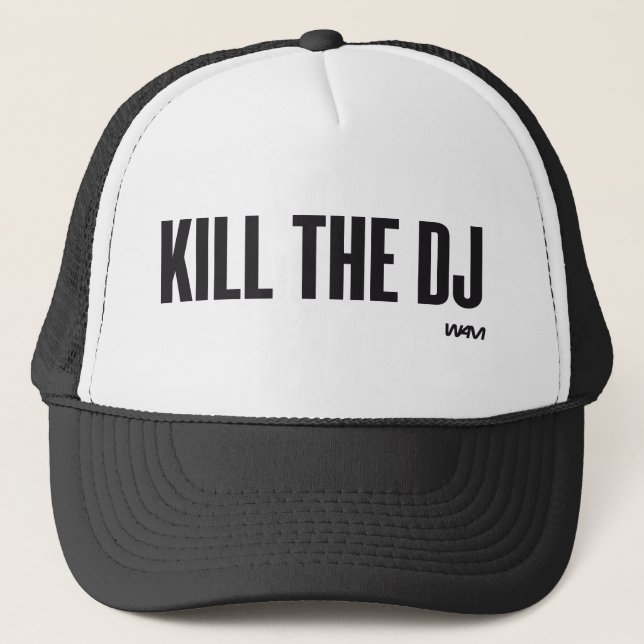 Casquette Tuez le DJ (Devant)