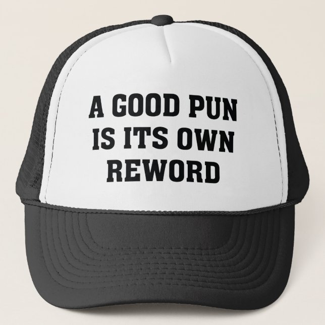 Casquette Un Bon Jeu, C'Est Son Propre Reword (Devant)