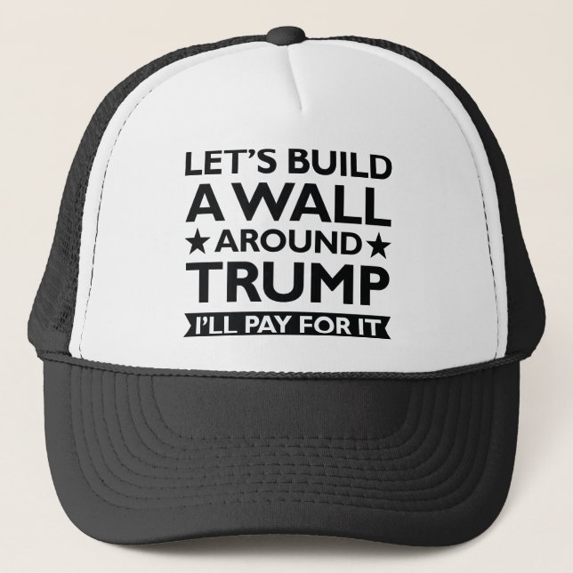 Casquette Un mur autour de Trump (Devant)