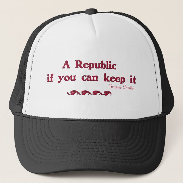 Casquette Une République si vous pouvez la garder (Devant)