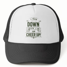 UNISEX NOW I'M UP CHEER UP TRUCKER HAT 