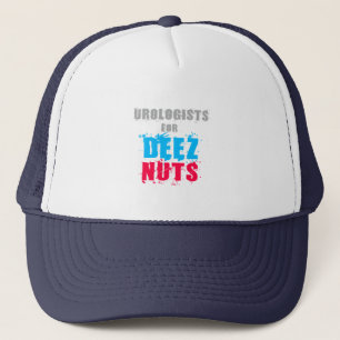Casquette Urologits For Deez Nuts