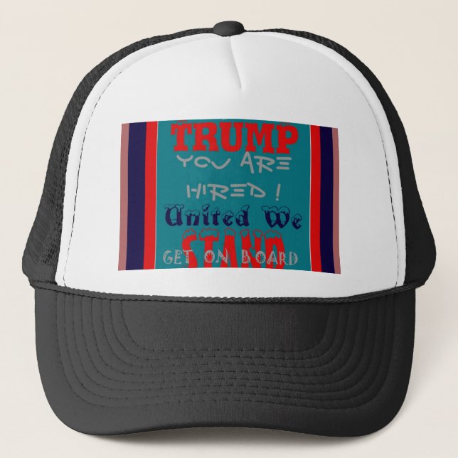 Casquette USA Trump Vous Êtes Embauché ! Impression d'art de (Devant)