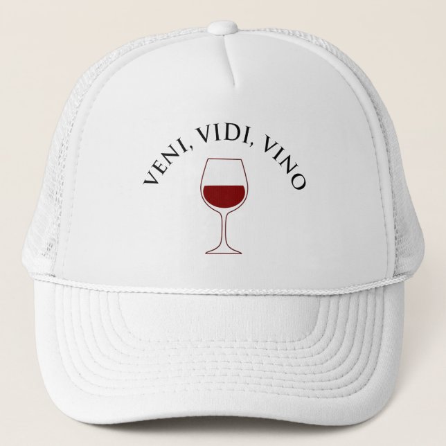 Casquette Veni, Vidi, Vino Amoureux Du Vin Latino Phrase (Devant)