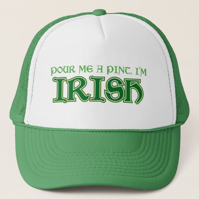 Casquette Versez-moi une pinte que je suis irlandais (Devant)