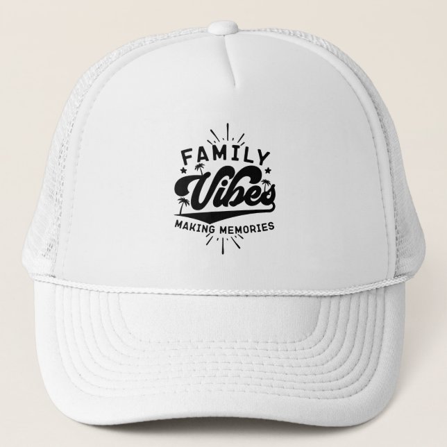 Casquette Vibes familiales Faire des souvenirs Cool de vacan (Devant)