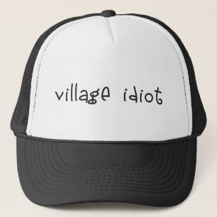 Casquette Village Idiot