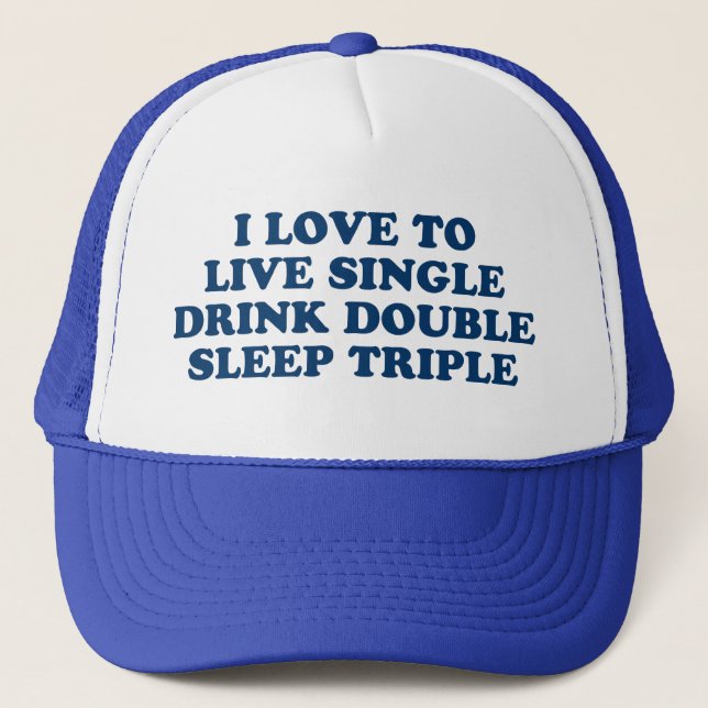 Casquette Vivre un seul verre double sommeil triple (Devant)