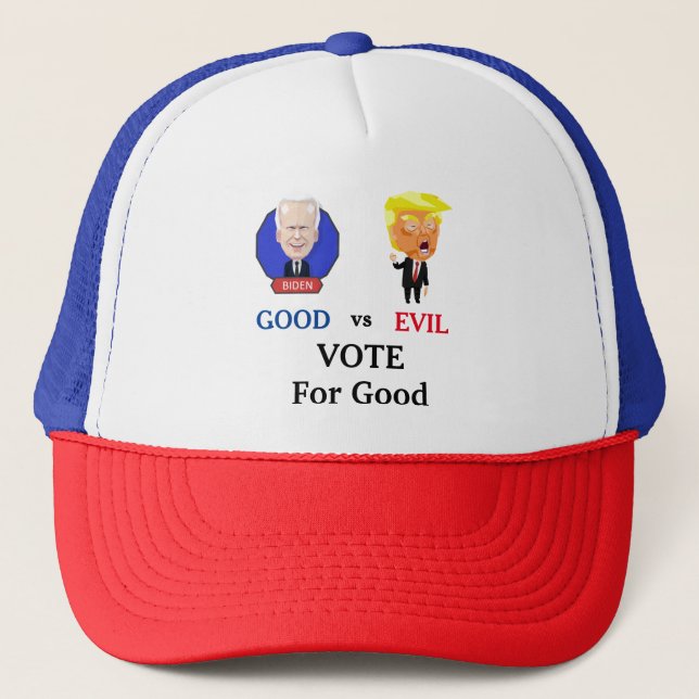 Casquette Vote Pour Good Trucker Hat (Devant)