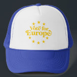 Casquette Voter Pour Notre Future Europe Election Democracy<br><div class="desc">Vote Pour Notre Future Europe Élection Démocratie Trucker Hat</div>