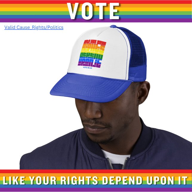 Casquette Votez Comme Vos Droits LGBTQ En Dépendent (Créateur téléchargé)