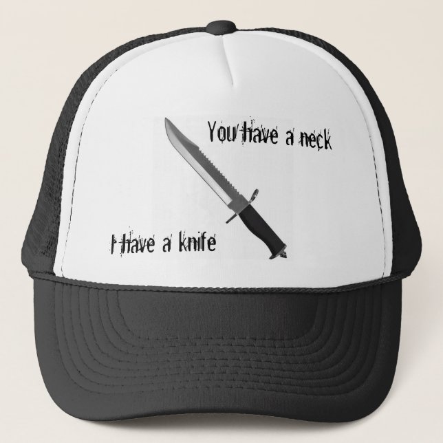 Casquette Vous avez un cou, j'avez un couteau (Devant)