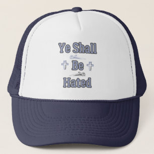 Casquette Vous Devez Être Détesté Citation Biblique