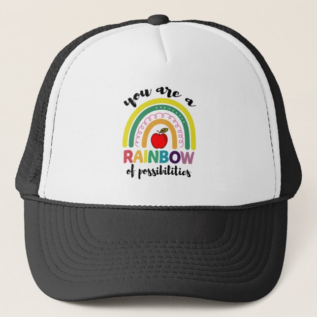 Casquette Vous êtes un enseignant arc-en-ciel de possibilité (Devant)
