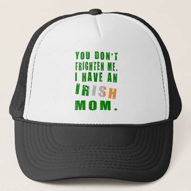 Casquette Vous ne me faites pas peur J'ai une maman irlandai (Devant)