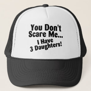 Casquette Vous ne m'effrayez pas que j'ai 3 filles