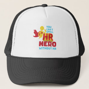 Casquette Vous ne pouvez pas épeler Héros RH sans ressources