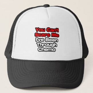 Casquette Vous ne pouvez pas me faire peur... J'ai été à tra