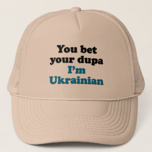 Casquette Vous pariez votre dupa que je suis ukrainien