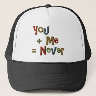 Casquette Vous plus moi égaux jamais drôles