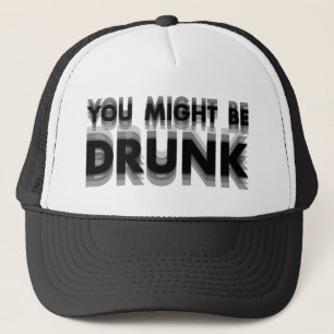 Casquette Vous Pourriez Être Drunk Drôle Humour À Boire