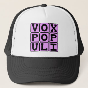 Casquette Vox Populi, Voix de l'Homme Commun Phrase Latine