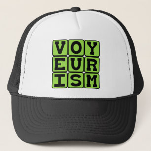 Casquette Voyeurisme, comportement de voyeur