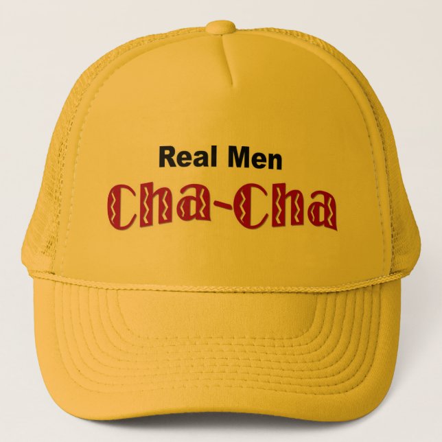 Casquette "Vrais hommes Cha-Cha " (Devant)