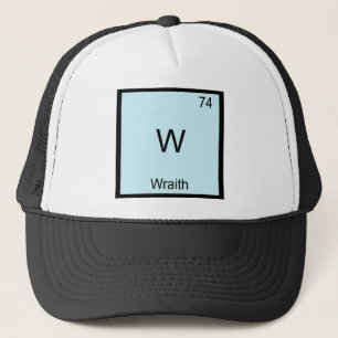 Casquette W - Wraith Funny Chimie Élément Symbole T-shirt