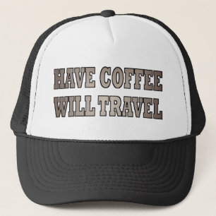 Casquette Western Have Coffee Will Travel
