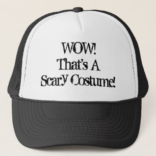 Casquette WOW ! C'est un costume effrayant !